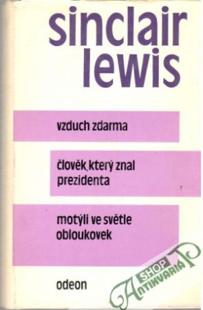 Vzduch zdarma a jiné prózy - Lewis Sinclair