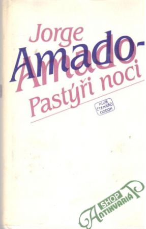 Pastýři noci - Amado Jorge