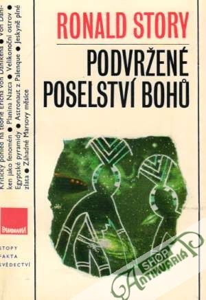 Podvržené poselství Bohů - Story Ronald