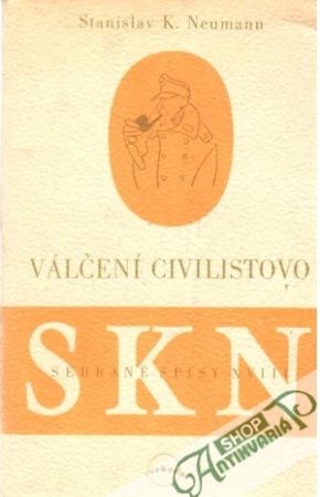 Válčení civilistovo - Neumann Stanislav Kostka