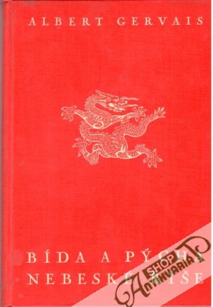 Bída a pýcha nebeské říše - Gervais Albert