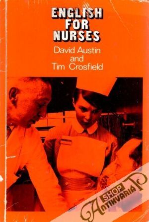 English for nurses - Austin D., Crosfield T.