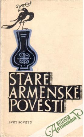 Staré armenské pověsti - Bareš Bohumil