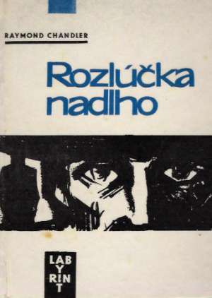 Rozlúčka nadlho - Chandler Raymond
