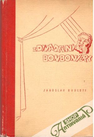 Z divadelní bonboniery - Rudloff Jaroslav