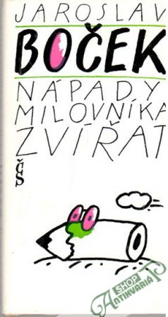 Nápady milovníka zvířat - Boček Jaroslav