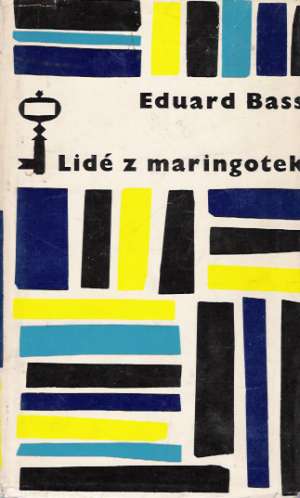 Lidé z maringotek - Bass Eduard