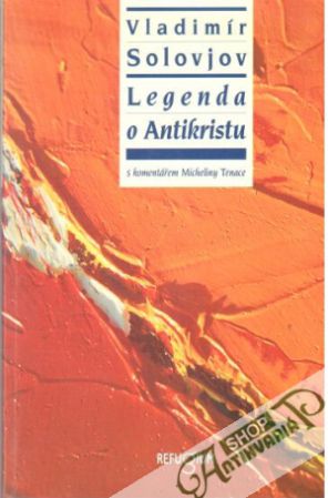 Legenda o Antikristu - Solovjov Vladimír
