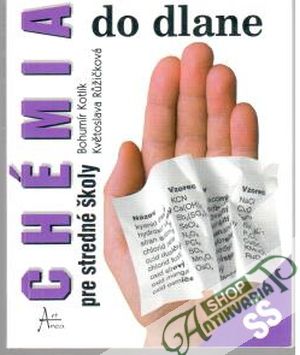 Chémia do dlane - Kotlík Bohumír, Ružičková Květoslava