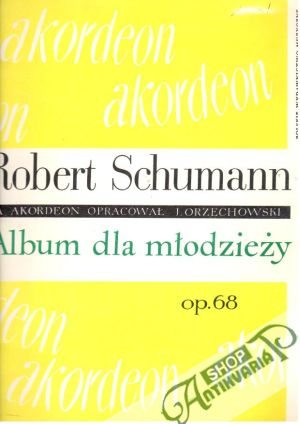Album dla mlodziezy - Schumann Robert