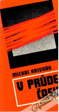 V prúde času - Hrivnák Michal