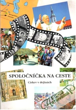 Spoločníčka na ceste - Cirkev v dejinách - kolektív autorov