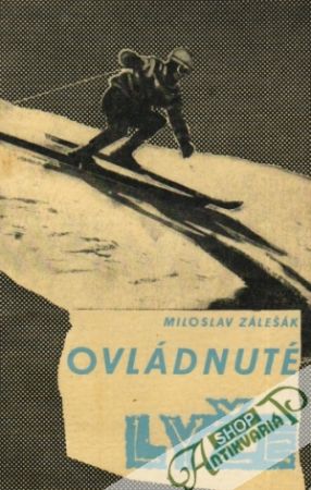 Ovládnuté lyže - Zálešák Miloslav