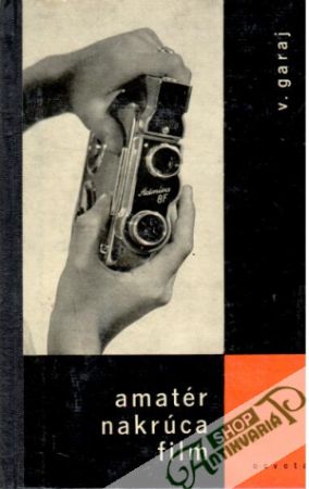 Amatér nakrúca film - Garaj Vladislav