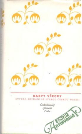 Barvy všecky - Kolektív autorov