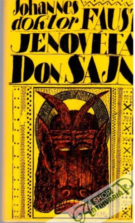 Johannes doktor Faust, Jenovéfa, Don Šajn - Kolektív autorov