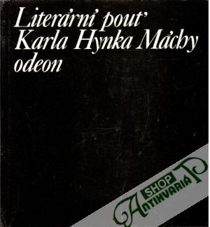 Literární pouť Karla Hynka Máchy - Vašák Pavel