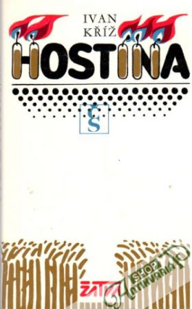 Hostina - Kříž Ivan