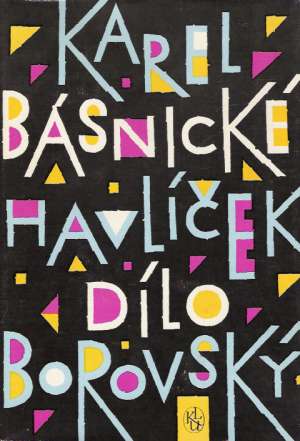 Básnické dílo - Borovský Karel Havlíček