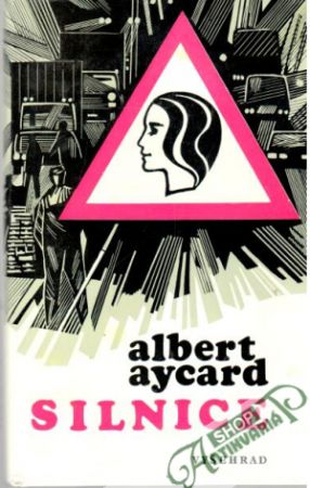 Silnice - Aycard Albert