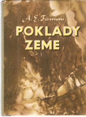 Poklady zeme - Fersman A. E.