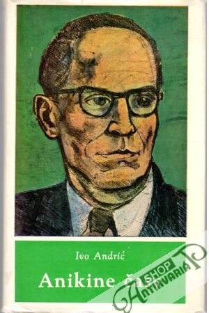 Anikine časy - Andrić Ivo