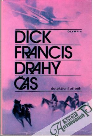 Drahý čas - Francis Dick