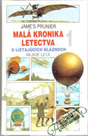 Malá kronika letectva 1, 2 - Prunier Jame´s