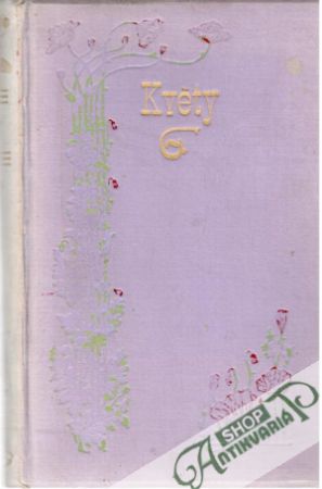 Květy I., II. - Čech Václav