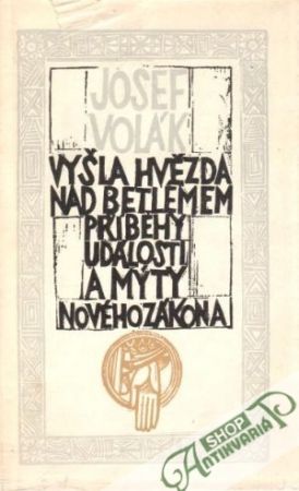 Vyšla hvězda nad Betlémem - Volák Josef