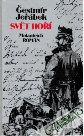 Svět hoří - Jeřábek Čestmír