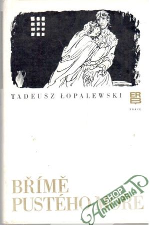 Břímě pustého moře - Lopalewski Tadeusz