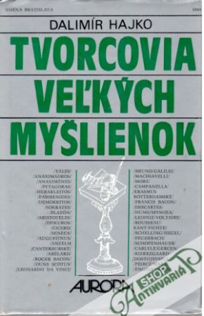 Tvorcovia veľkých myšlienok - Hajko Dalimír