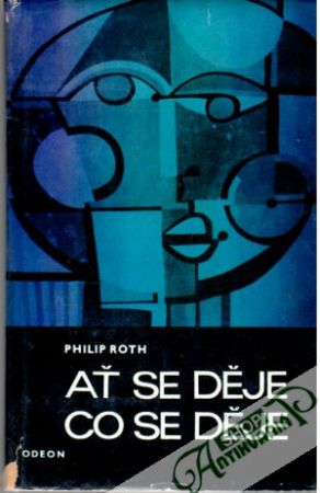 Ať se děje, co se děje - Roth Philip