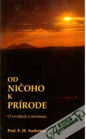Od ničoho k prírode - Andrews E. H.