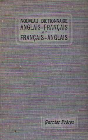 Nouveau Dictionnaire Anglais-Francais et Francais-Anglais - Kolektív autorov