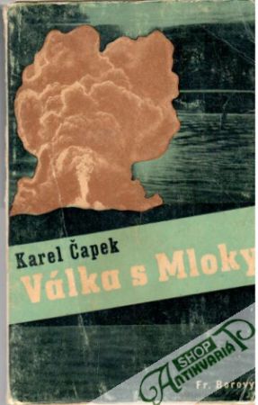 Válka s Mloky - Čapek Karel