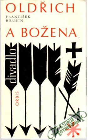 Oldřich a Božena - Hrubín František