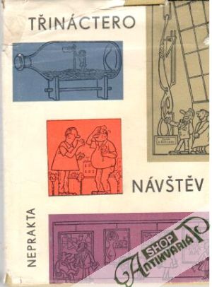 Třináctero návštěv - Neprakta