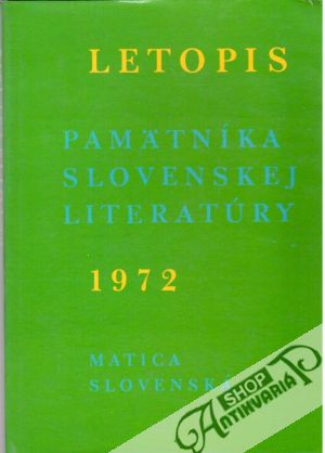 Letopis pamätníka slovenskej literatúry 1972 - Chovan - Rehák Juraj