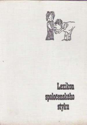 Lexikon spoločenského styku - Tvrdoň J. a kol.