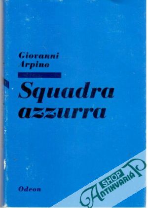 Squadra azzurra - Arpino Giovanni