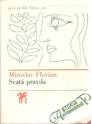 Svatá pravda - Florian Miroslav