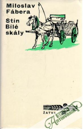 Stín Bílé skály - Fábera Miloslav