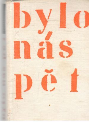 Bylo nás pět - Poláček Karel