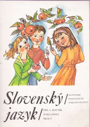 Slovenský jazyk pre 6. ročník základných škôl - Muránsky Jozef a kolektív