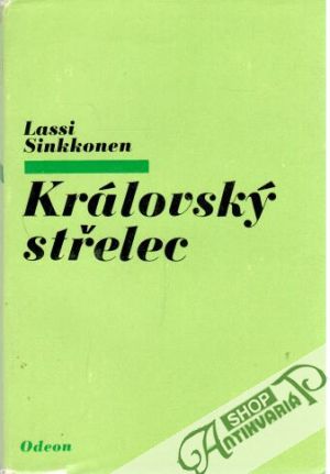 Královský střelec - Sinkkonen Lassi