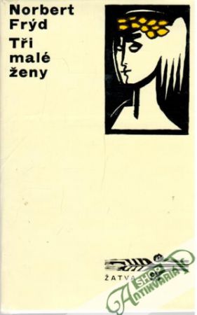 Tři malé ženy - Frýd Norbert