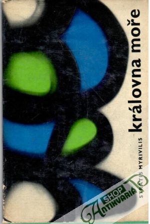 Královna moře - Myrivilis Stratis