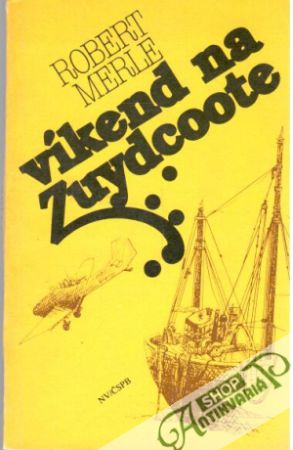 Víkend na Zuydcoote (brožovaná) - Merle Robert